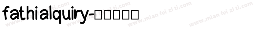 fathi alquiry字体转换